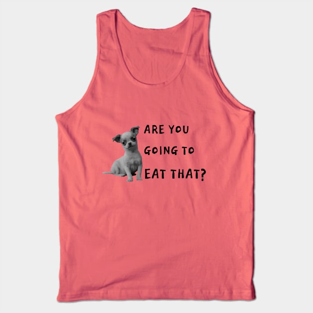 CHIHUAHUA  ASKS Tank Top by Rocksy